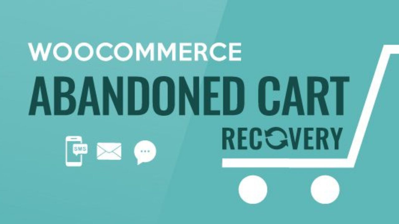 WooCommerce Abandoned Cart Recovery – Email – SMS – Messenger 1.1.6