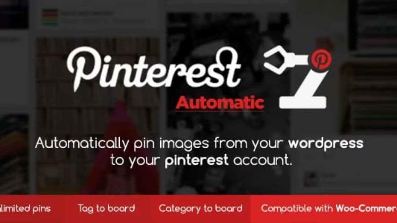 Pinterest Automatic Pin WordPress Plugin 4.18.2