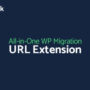 All In One WP Migration URL Extension [Activated] 2.69