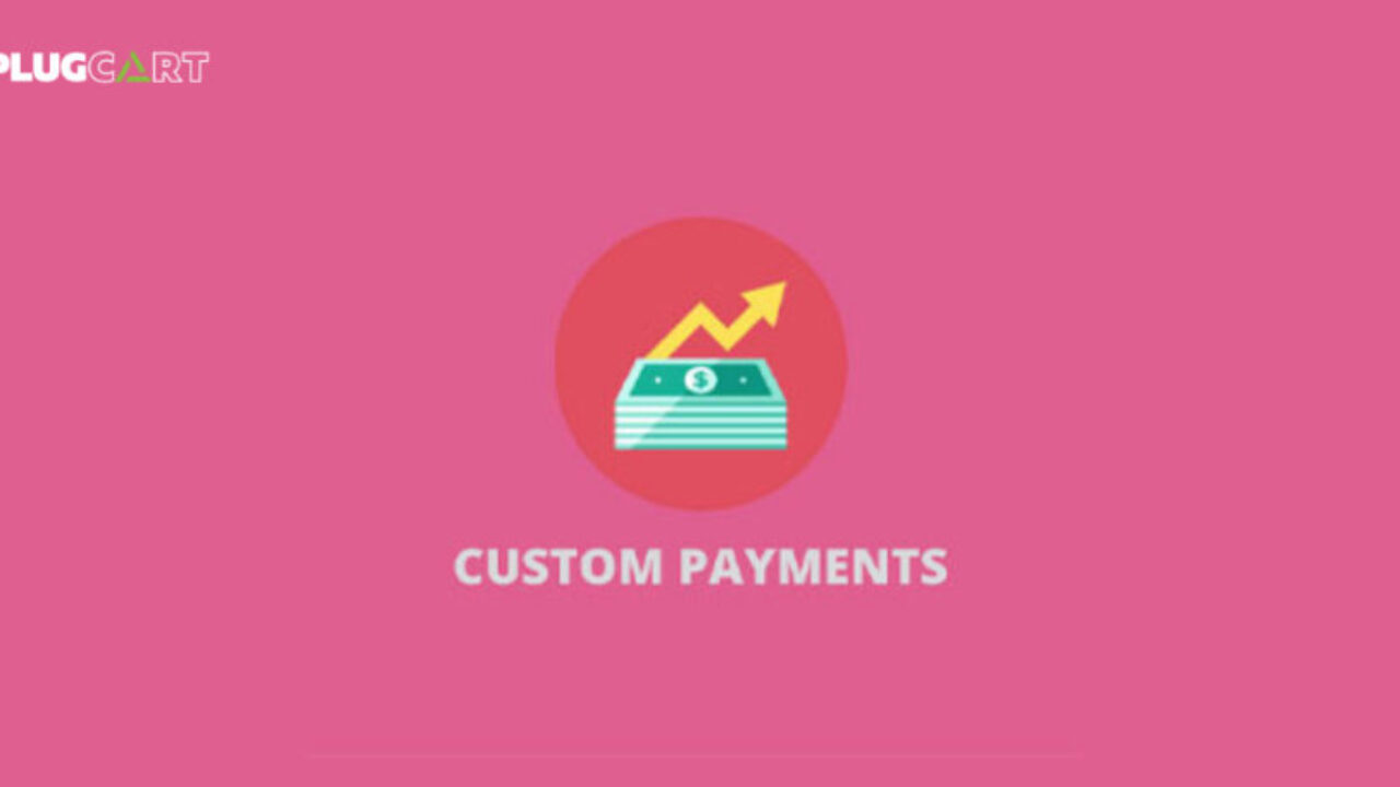 Custom Payment Gateway Pro – Extension for WooCommerce 3.1.1