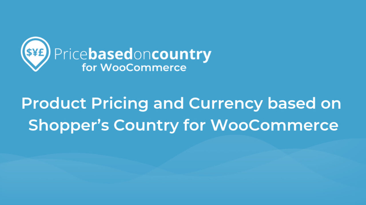 WooCommerce Price Based on Country Pro Addon 3.7.0