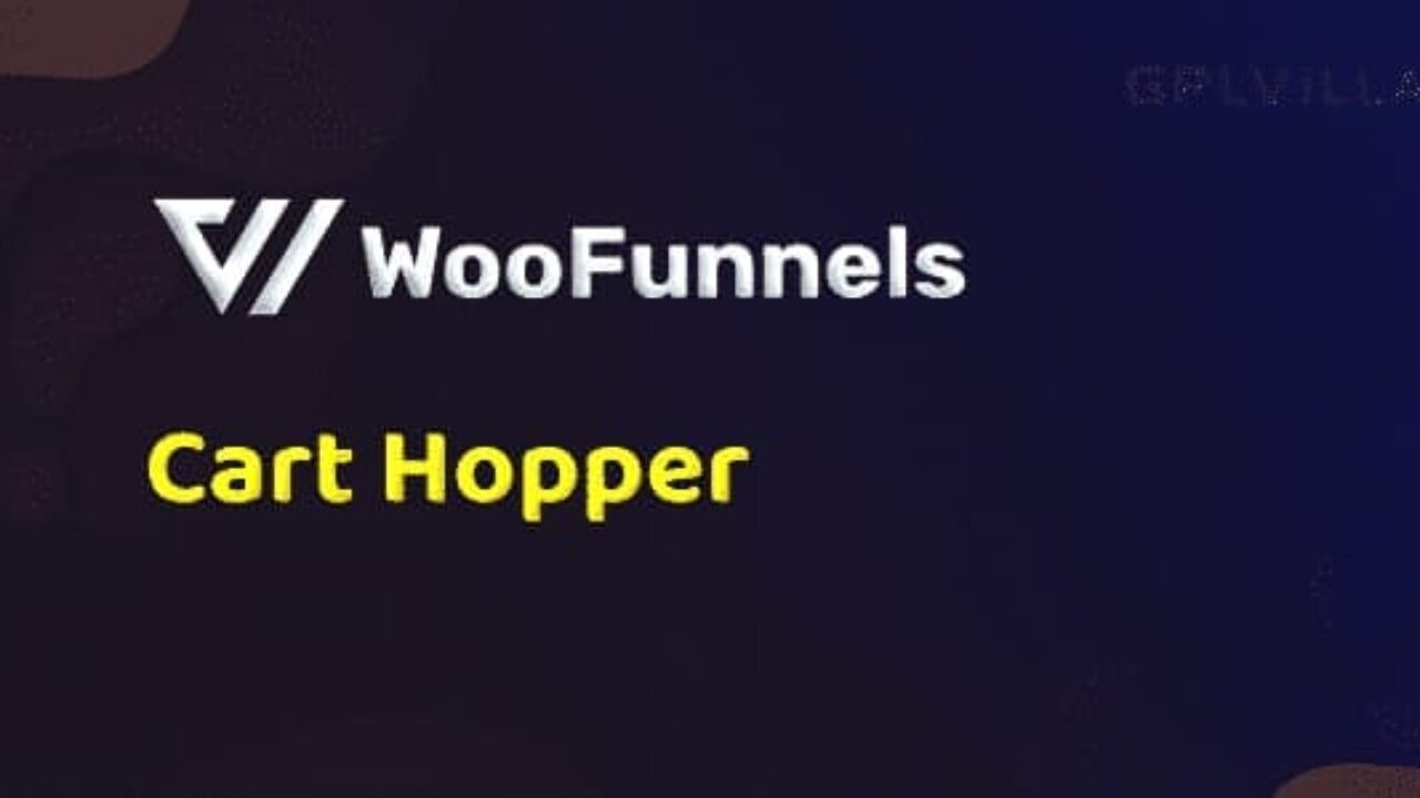 WooFunnels WooCommerce Cart Hopper Add-Ons 1.1.0