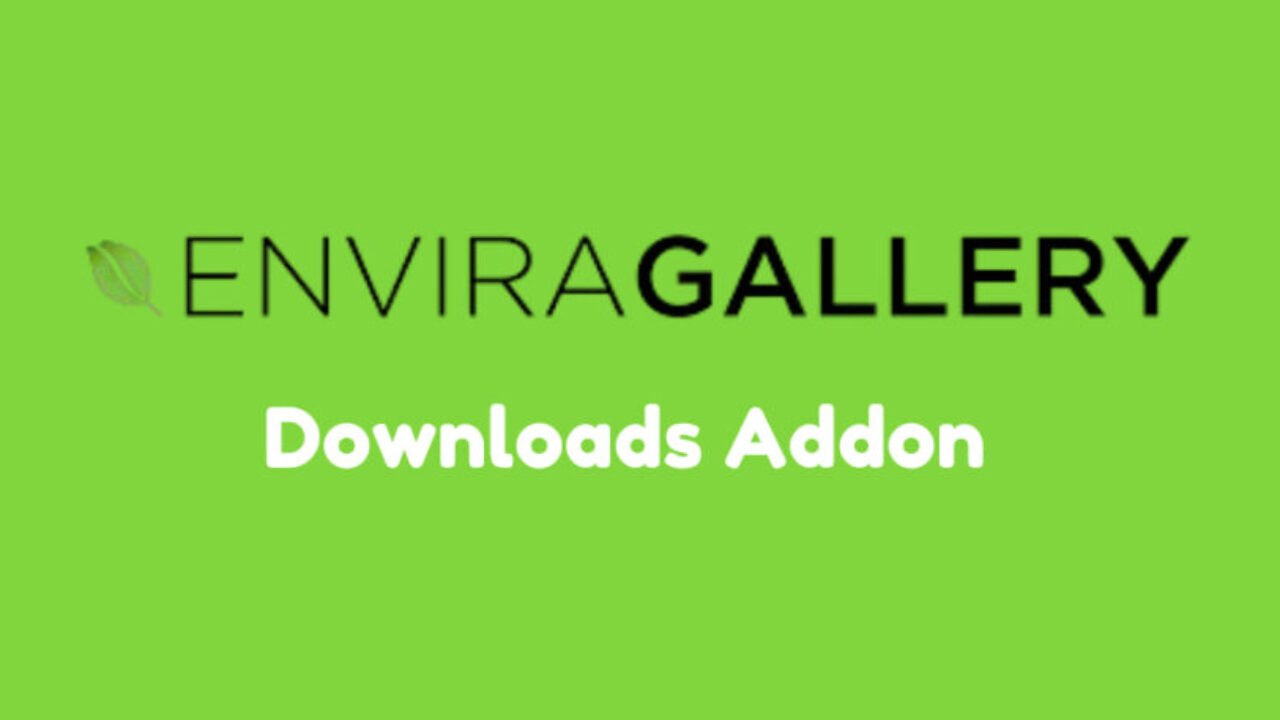 Envira Gallery Downloads Addon 1.511