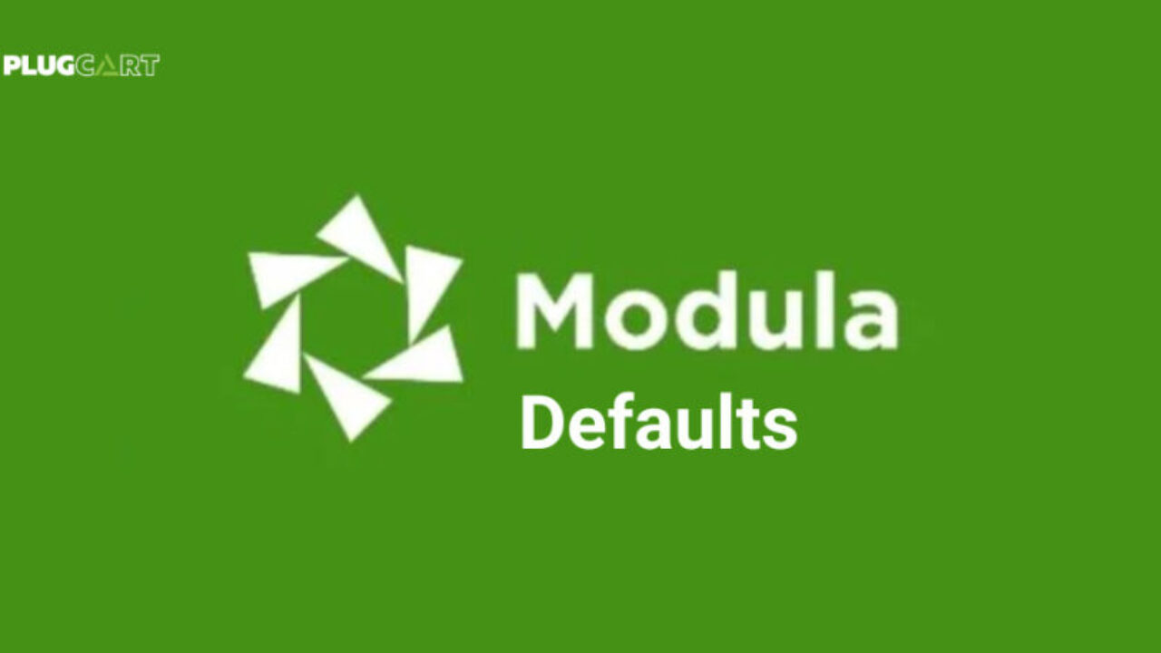 Modula Defaults 1.2.8