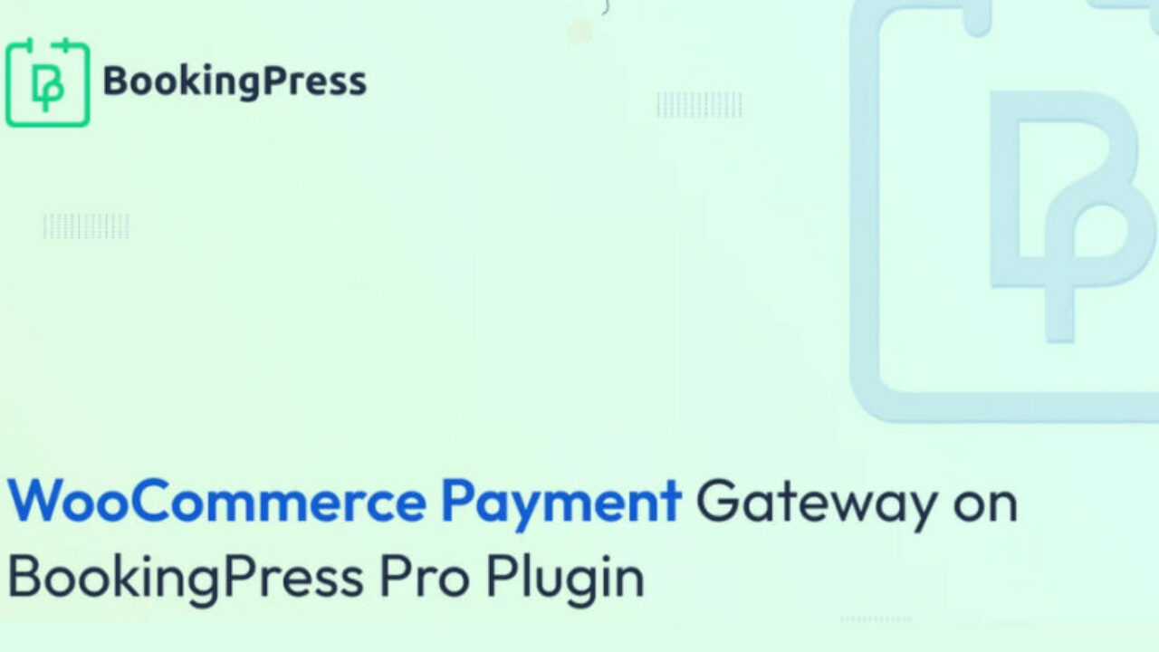 BookingPress WooCommerce Payment Gateway Addon 2.2