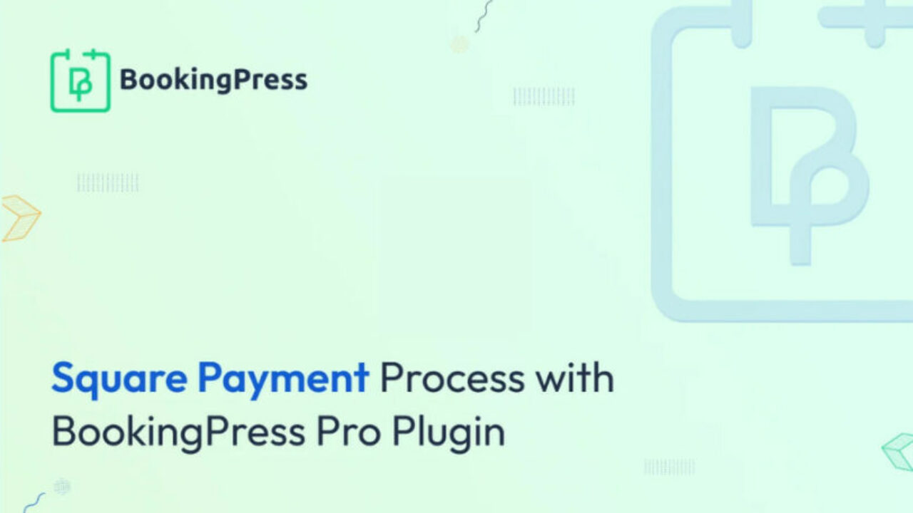 BookingPress Square Payment Gateway Addon 2.0