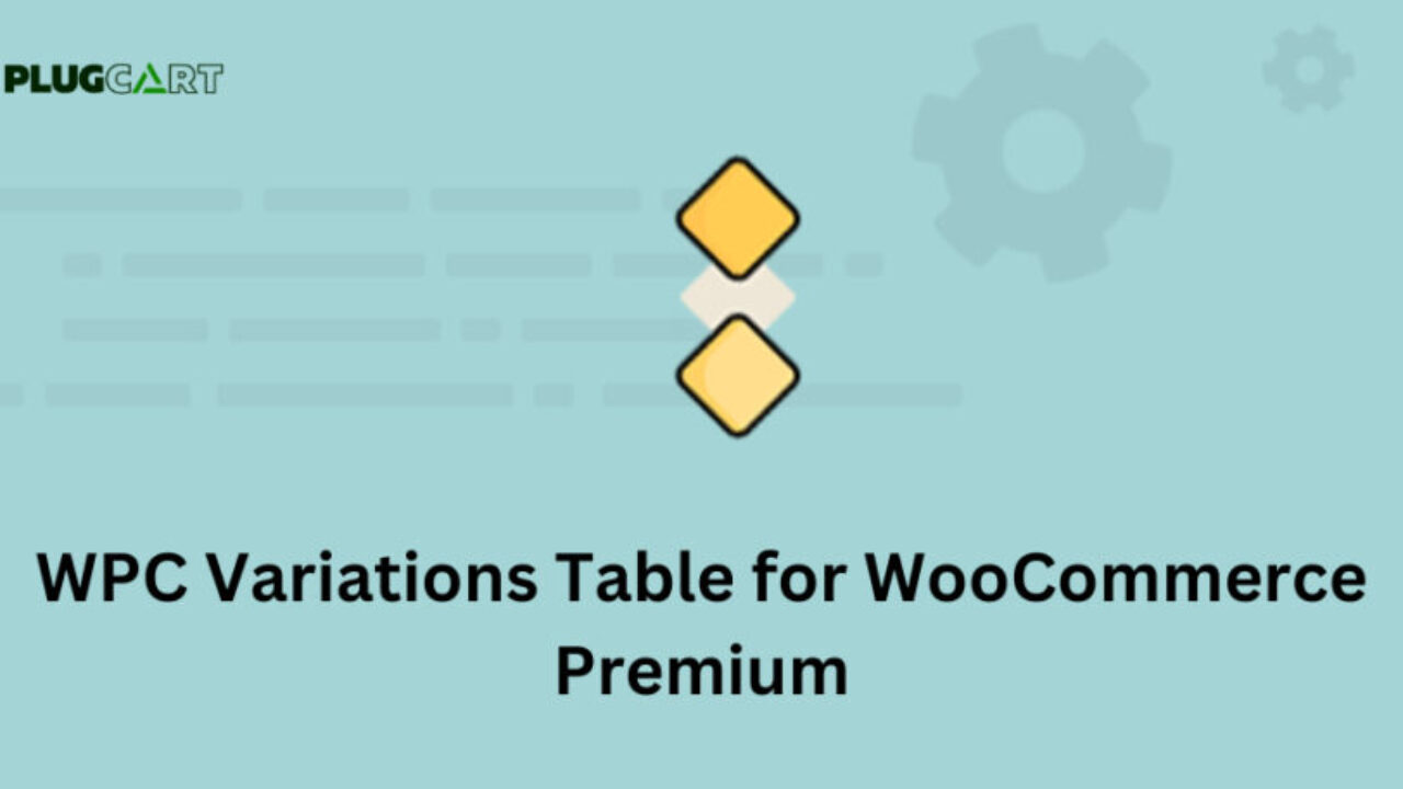 WPC Variations Table for WooCommerce Premium 3.7.4